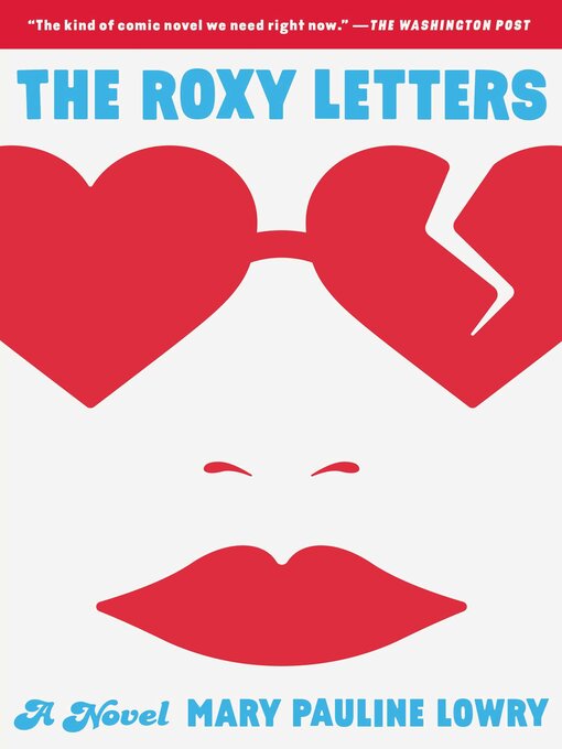 Title details for The Roxy Letters by Mary Pauline Lowry - Wait list